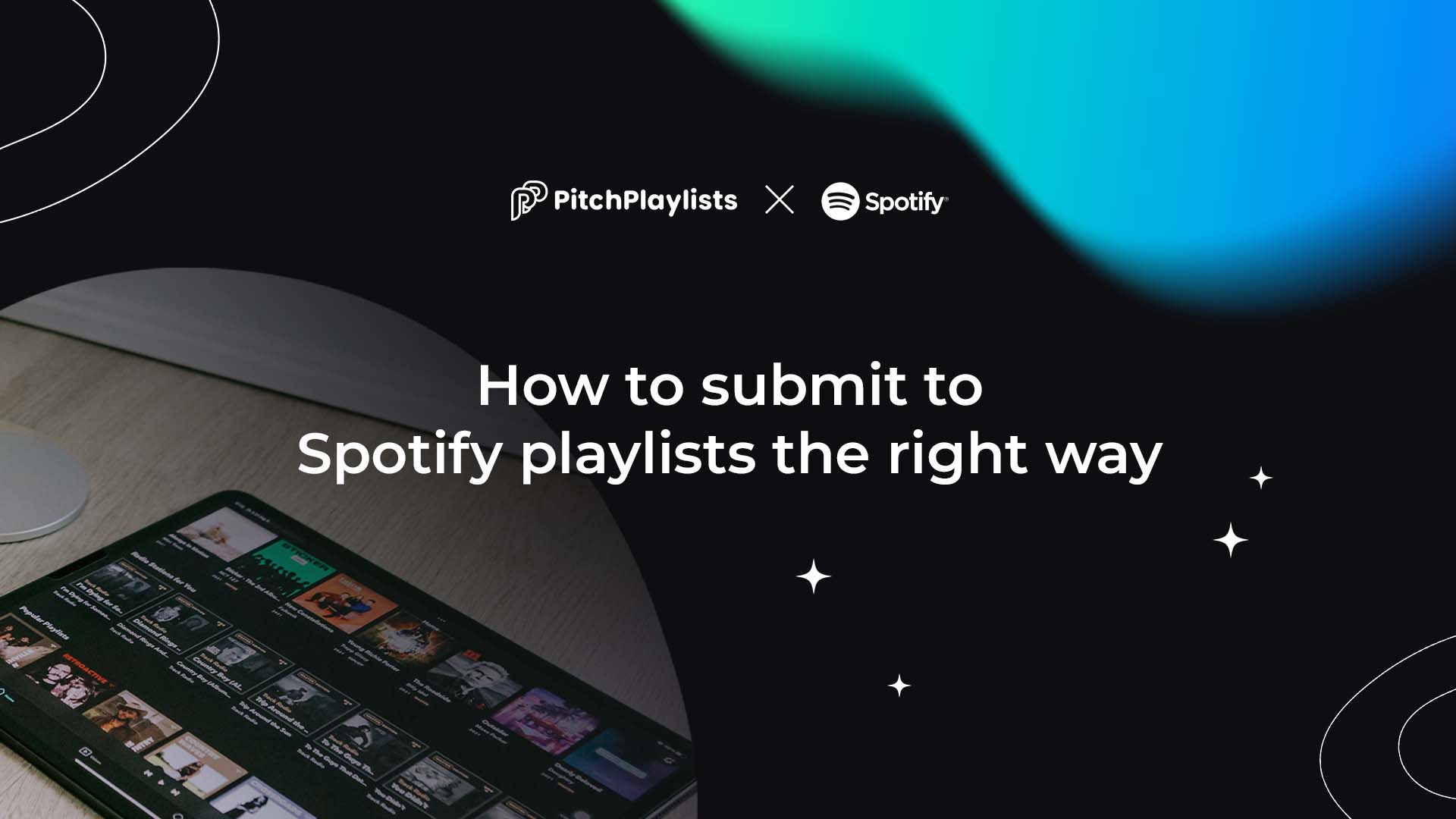 Blog Post Thumbnail - Submit to Spotify Playlist - How to Do It Right